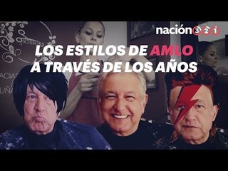 Los estilos de AMLO a través de los años