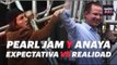 Pearl Jam y Anaya, expectativa vs realidad