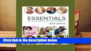 Essentials of Life-Span Development  Review