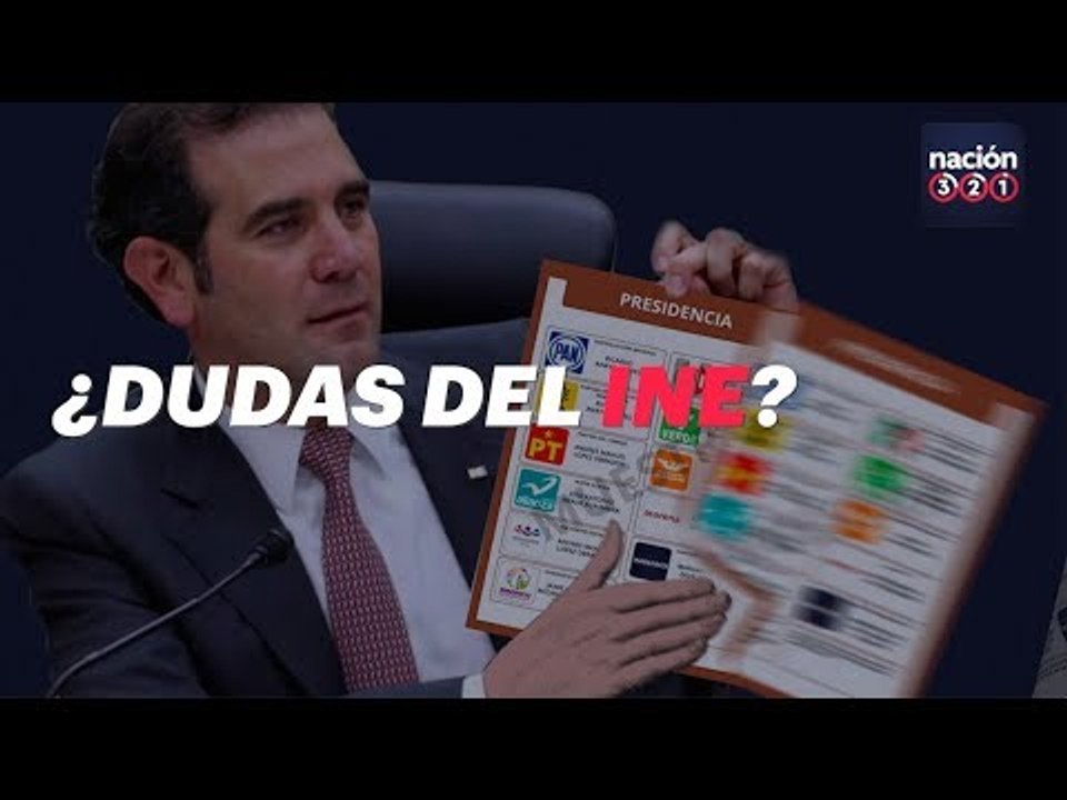 ¿Dudas del INE? Pregúntale lo que quieras a Lorenzo Córdova en #Nación321EnVivo