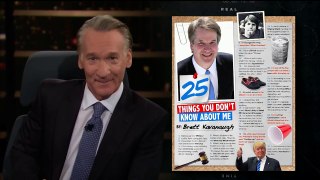 25 Things You Don t Know About Brett Kavanaugh   Real Time with Bill Maher (HBO)