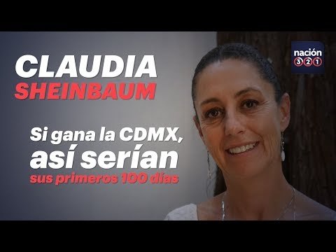 Así serían los primeros 100 días de gobierno de Claudia Sheinbaum en la CDMX (si gana)
