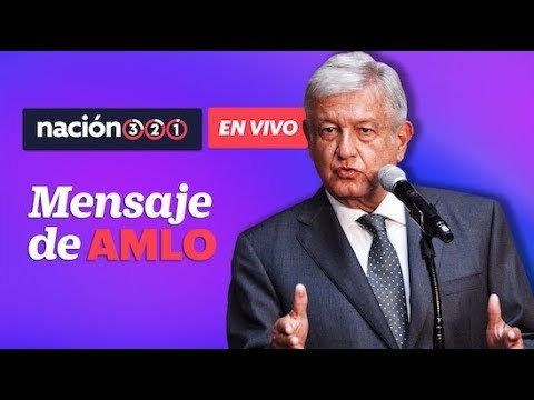 #EnVivo #AHORA Mensaje de AMLO a los medios de comunicación