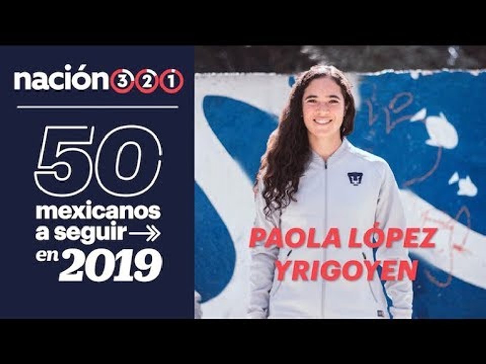 50 mexicanos a seguir en 2019: Paola López