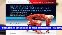 [Read] Essentials of Physical Medicine and Rehabilitation: Musculoskeletal Disorders, Pain, and