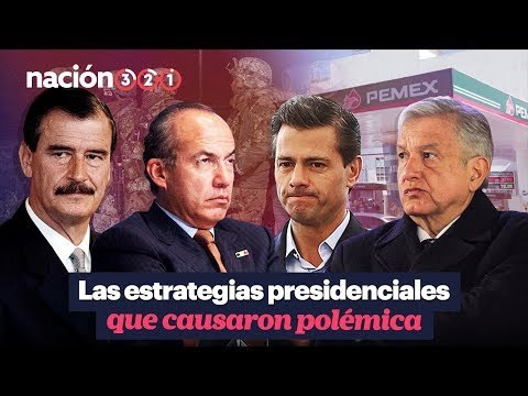 Las estrategias presidenciales de AMLO, EPN, Calderón y Fox que causaron polémica