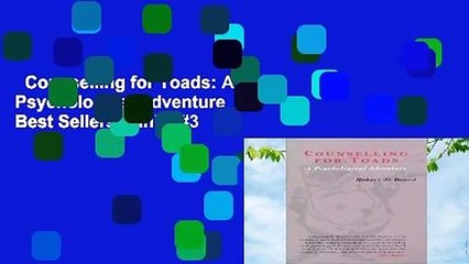 Counselling for Toads: A Psychological Adventure  Best Sellers Rank : #3