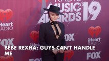 Bebe Rexha Thinks She Is Too Intimidating For Men