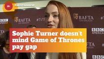 Sophie Turner Says Pay Gap In Game of Thrones Is Meaningless To Her