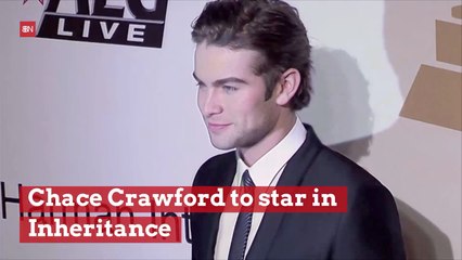 Chace Crawford Joins The Cast Of 'Inheritance'