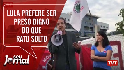 Lula prefere ser preso digno do que rato solto
