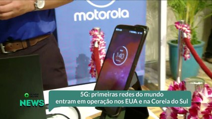 5G- primeiras redes do mundo entram em operação nos EUA e na Coreia do Sul