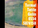 SAROT TERMAL VADİ KİRALIK 0554 587 61 58