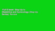 Full E-book  Step-Up to Obstetrics and Gynecology (Step-Up Series)  Review