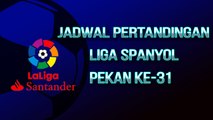 Jadwal Liga Spanyol Pekan ke-31, Big Match Barcelona Vs Atletico Madrid Akan Tersaji