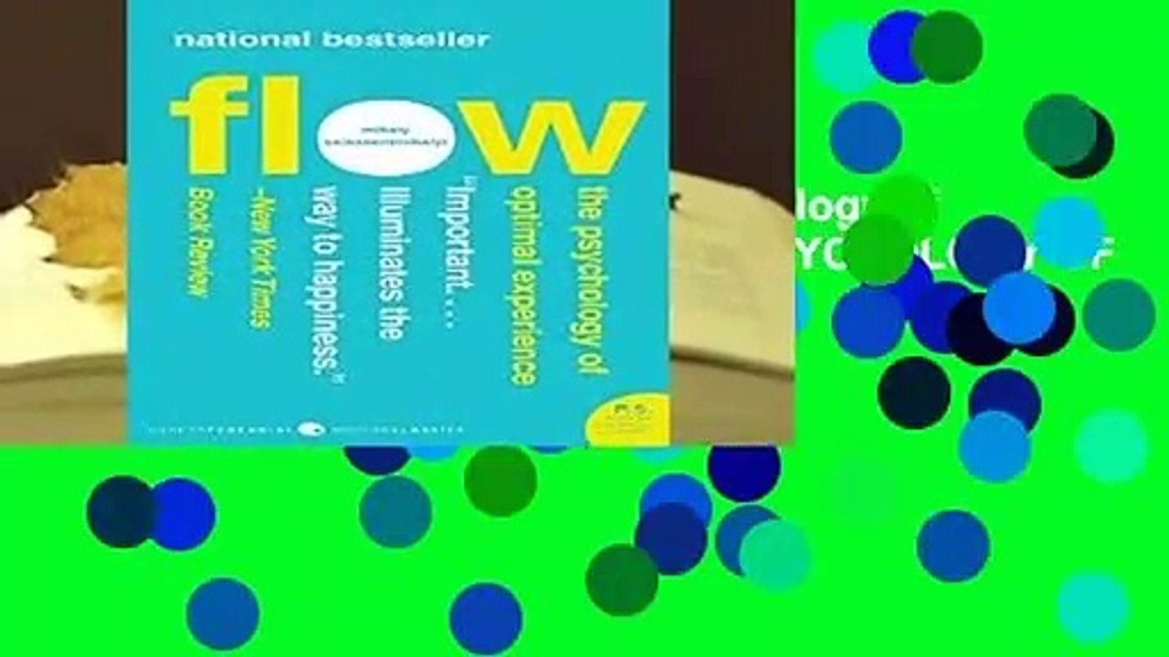 About For Books  Flow: The Psychology of Optimal Experience[ FLOW: THE PSYCHOLOGY OF OPTIMAL