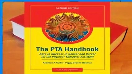 Popular The PTA Handbook: Keys to Success in School and Career for the Physical Therapist
