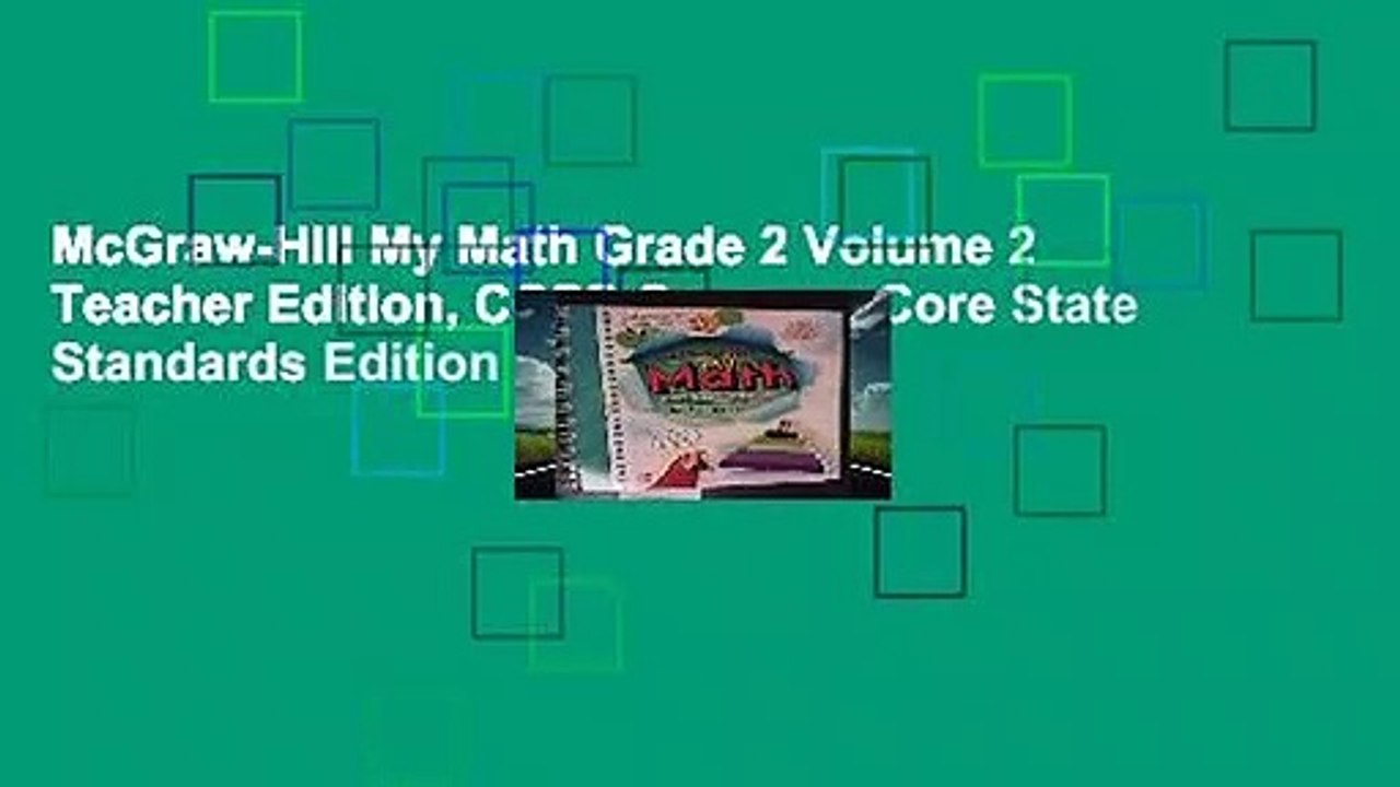 McGrawHill My Math Grade 2 Volume 2 Teacher Edition, CCSS Common Core