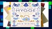[Read] The Little Book of Hygge: The Danish Way to Live Well  For Online
