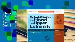 [Read] Rehabilitation of the Hand and Upper Extremity, 2-Volume Set: Expert Consult: Online and