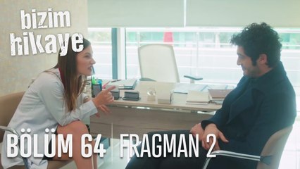 Bizim Hikaye 64. Bölüm 2. Fragmanı