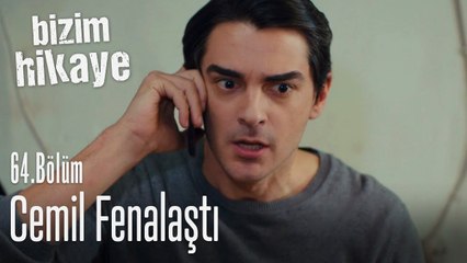 Cemil'e ne oldu? - Bizim Hikaye 64. Bölüm