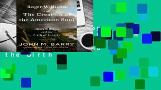Full version  Roger Williams and the Creation of the American Soul: Church, State, and the Birth