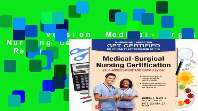 Full version Medical-Surgical Nursing Certification Review