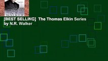 [BEST SELLING]  The Thomas Elkin Series by N.R. Walker