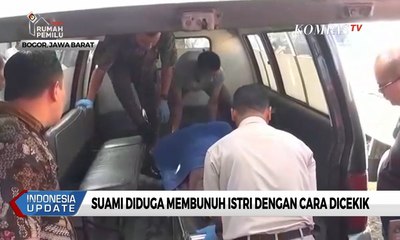 Terlibat Cekcok, Suami Diduga Membunuh Istri dengan Cara Dicekik