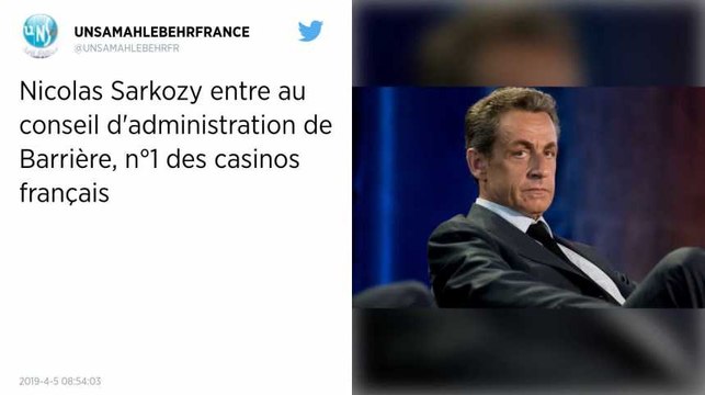 Nicolas Sarkozy rejoint le conseil d’administration des casinos Barrière