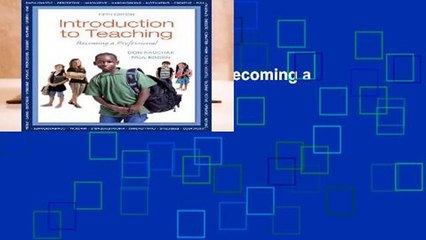 Introduction to Teaching: Becoming a Professional  Review