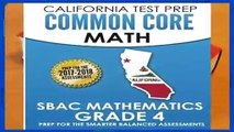 R.E.A.D CALIFORNIA TEST PREP Common Core Math SBAC Mathematics Grade 4: Preparation for the