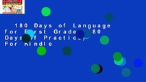 180 Days of Language for First Grade (180 Days of Practice)  For Kindle