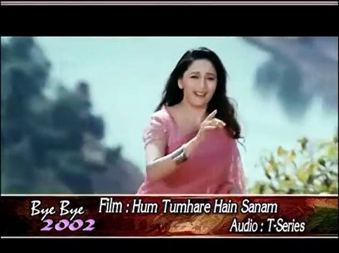 HUM TUMHARE HAIN SANAM – HUM TUMHARE HAIN SANAM — Bye-Bye 2002 Pop & Film  Hits – T-SERIES - Vidéo Dailymotion