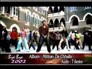 MITTRAN DA CHHALLA – MITTRAN DA CHHALLA (Surjit Bindrakhia) — Bye-Bye 2002 Pop & Film Hits – T-SERIES