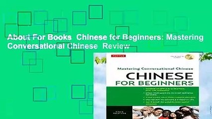 About For Books  Chinese for Beginners: Mastering Conversational Chinese  Review