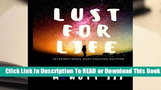 [Read] Lust For Life  For Kindle