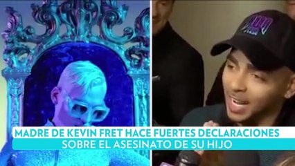 Madre de Kevin Fret hace fuertes declaraciones sobre el asesinato de su hijo