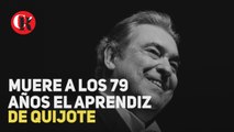 Muere a los 79 años el Aprendiz De Quijote