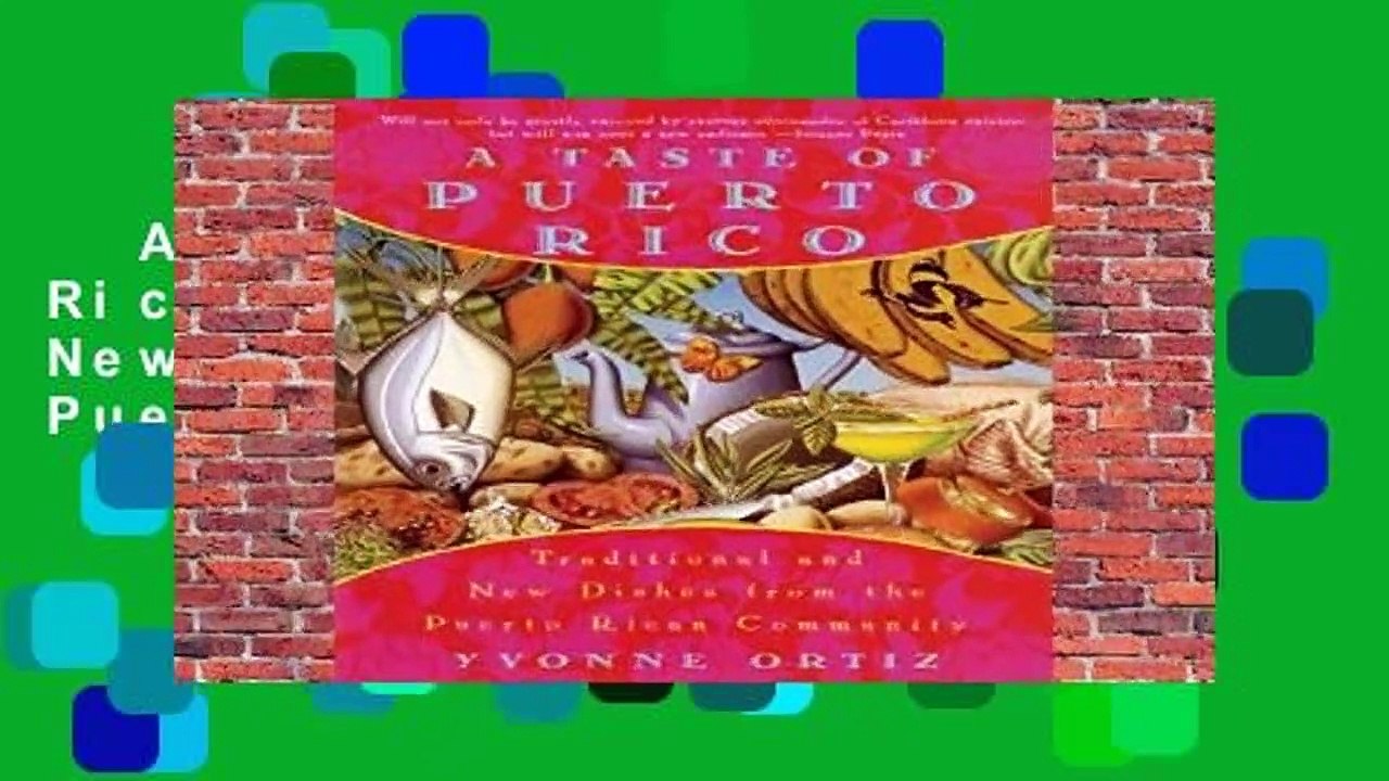 A Taste of Puerto Rico: Traditional And New Dishes from the Puerto Rican Community  Best Sellers