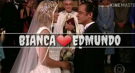 Historia de Bianca e Edmundo Parte 01