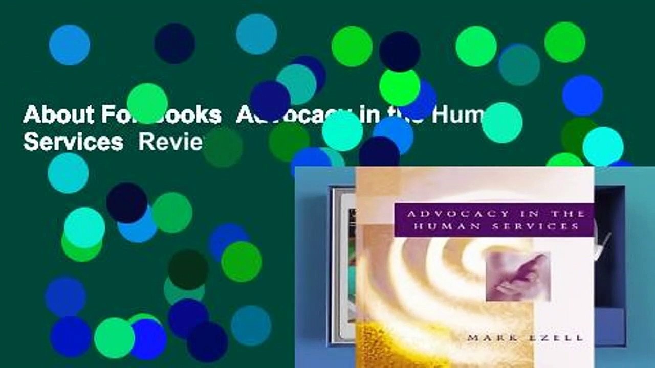 About For Books  Advocacy in the Human Services  Review