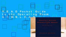 R.E.A.D Pocket Guide to the Operating Room D.O.W.N.L.O.A.D