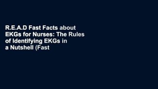 R.E.A.D Fast Facts about EKGs for Nurses: The Rules of Identifying EKGs in a Nutshell (Fast Facts