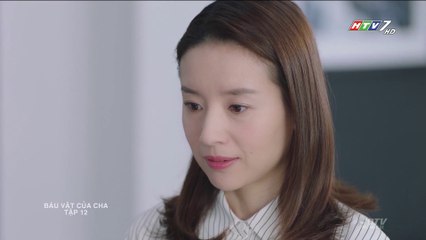 Xem Phim Báu Vật Của Cha Tập 12 - Phim Hoa Ngữ  mới Hay