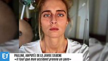 Pauline, amputée de la jambe gauche : 