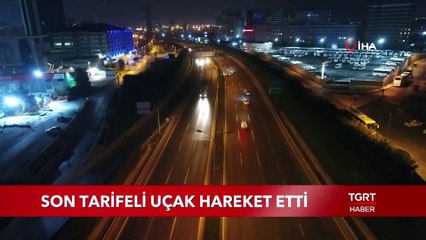 Son Tarifeli Uçak Hareket Etti