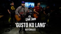 'Gusto Ko Lang' – Mayonnaise