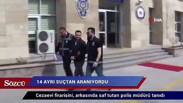 Cezaevi firarisini, arkasında saf tutan polis müdürü tanıdı